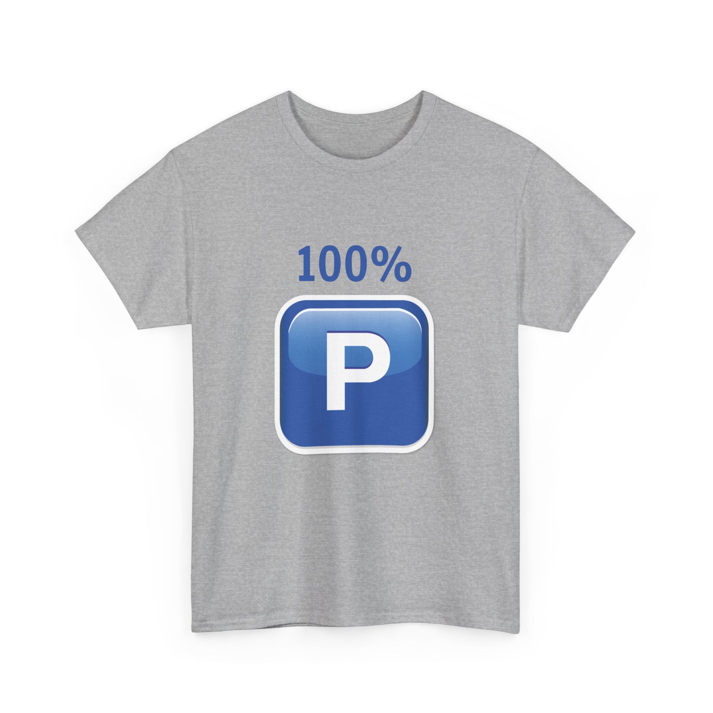 "100% P" T-Shirt