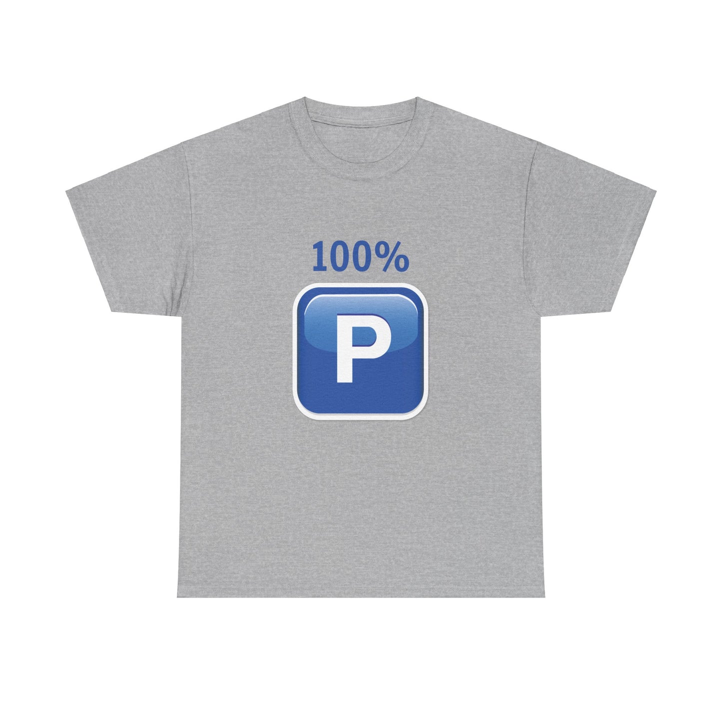 "100% P" T-Shirt