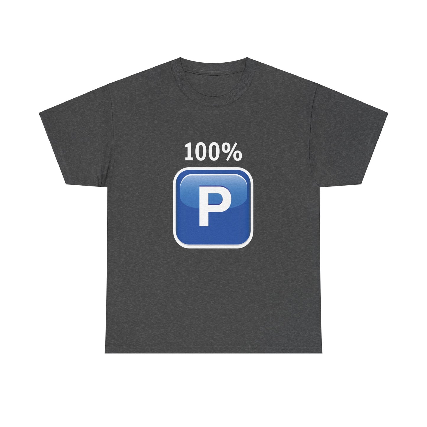 "100% P" T-Shirt