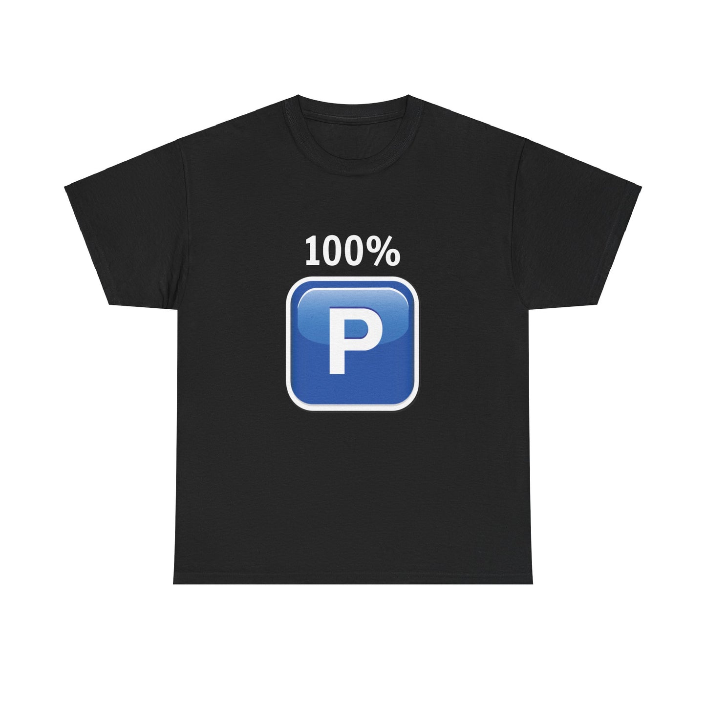 "100% P" T-Shirt