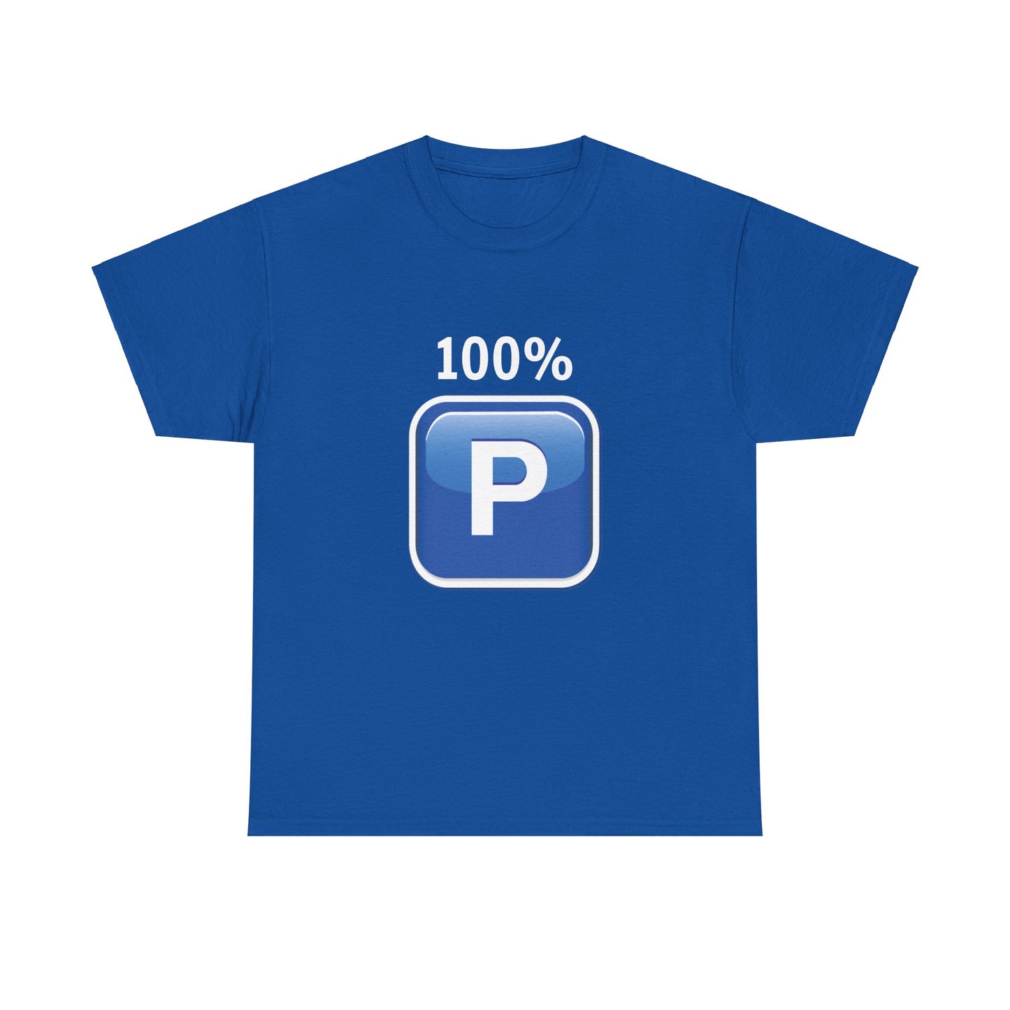 "100% P" T-Shirt